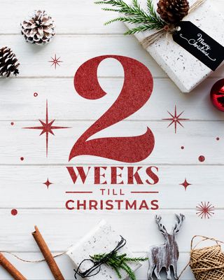2 Weeks Til Christmas