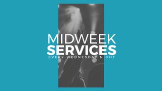 Midweek Service