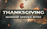 Thanksgiving Worship Intro (109522)