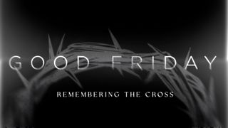 Crown of Thorns : Good Friday