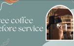 Free Coffee Before Service (116818)