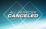 All Services Cancelled Weekend (125176)