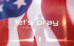 Let's Pray for Our Nation (131548)