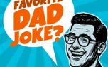 What's Your Favorite Dad Joke? (149013)
