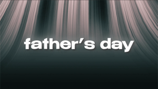 FATHER'S DAY