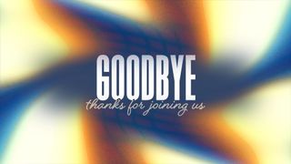 Radiant Burst Goodbye