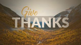 Give Thanks