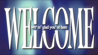WELCOME