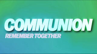 COMMUNION