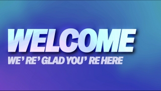 WELCOME