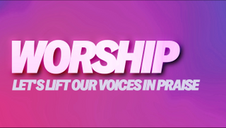 WORSHIP