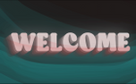 WELCOME (150746)