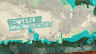 The Good News : Communion