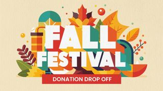Fall Festival Donation Drop Of