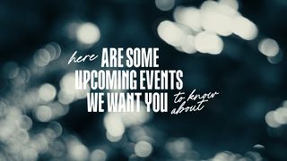 Living Water : Upcoming