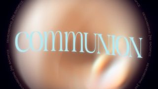 Be The Light : Communion