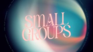 Be The Light : Small Groups