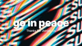 Go in Peace
