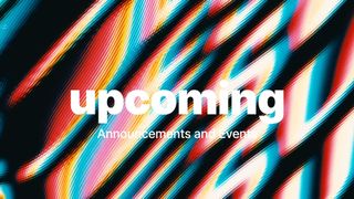 Upcoming
