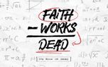Faith - Works = Dead (151856)