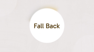 Neomorph Fall Back