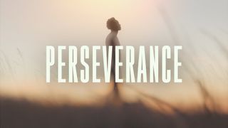 Perseverance (Hebrews 12:1-3)