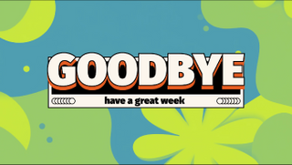 GOODBYE