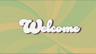 WELCOME