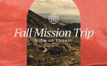 Fall Mission Trip Sign Up  (152286)