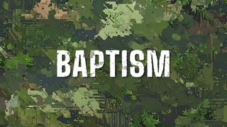 Camo Baptism