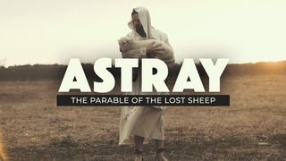 Astray (The Lost Sheep)