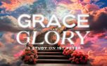 Grace And Glory: 1 Peter (152565)