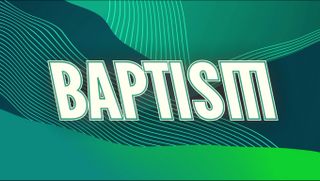 BAPTISM