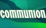 COMMUNION (152602)