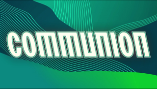 COMMUNION