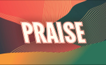 PRAISE (152606)