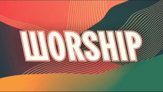 WORSHIP