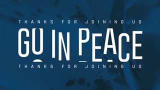 Go in Peace