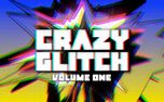 Crazy Glitch: Volume One (152785)