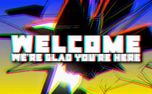 Crazy Glitch Welcome (152803)
