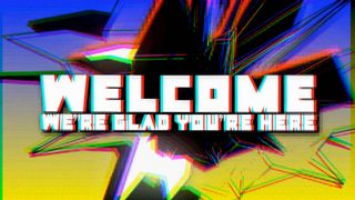Crazy Glitch Welcome