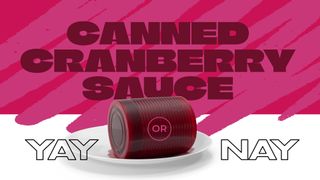 Canned Cranberry Sauce: Y/N