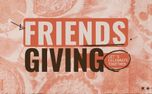 Friendsgiving: Let's Celebrate (152916)
