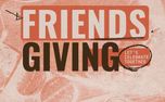 Friendsgiving: Let's Celebrate (152920)