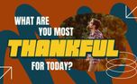 What Are You Most Thankful For (153212)
