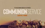 Thanksgiving Communion Service (153277)