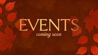Autumn Gatherings Events