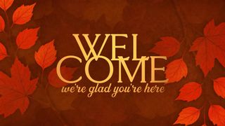 Autumn Gatherings Welcome