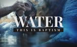 Water (This is Baptism) (153444)