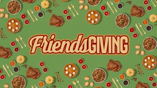 Friendsgiving